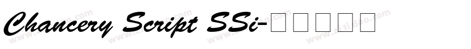 Chancery Script SSi字体转换